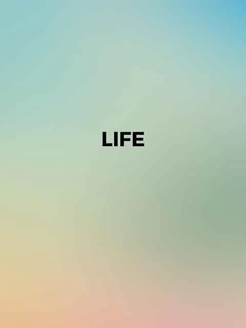 Life