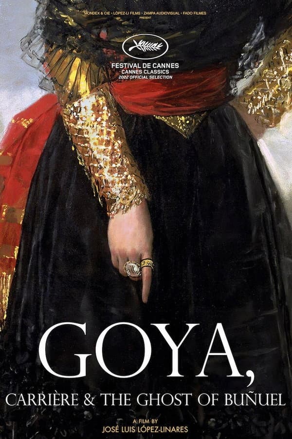 Goya, CarriÃ¨re & the Ghost of BuÃ±uel