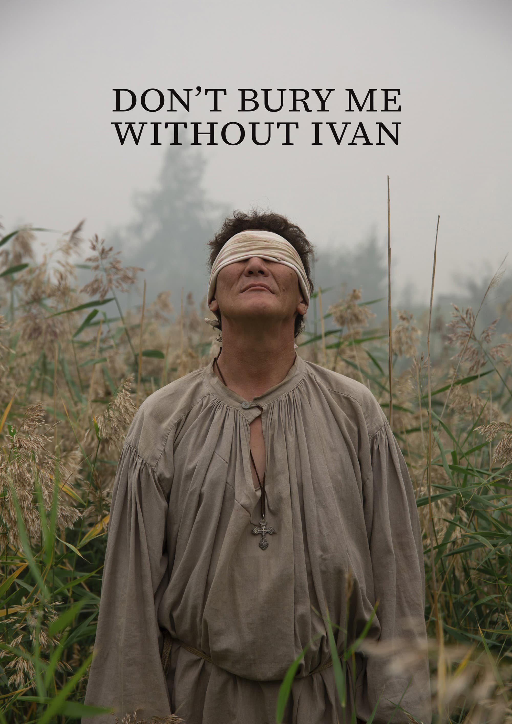 Don't Bury Me Without Ivan