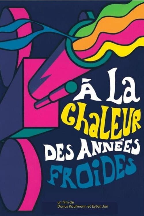 Ã€ la Chaleur des AnnÃ©es Froides