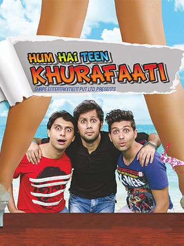 Hum Hain Teen Khurafaati