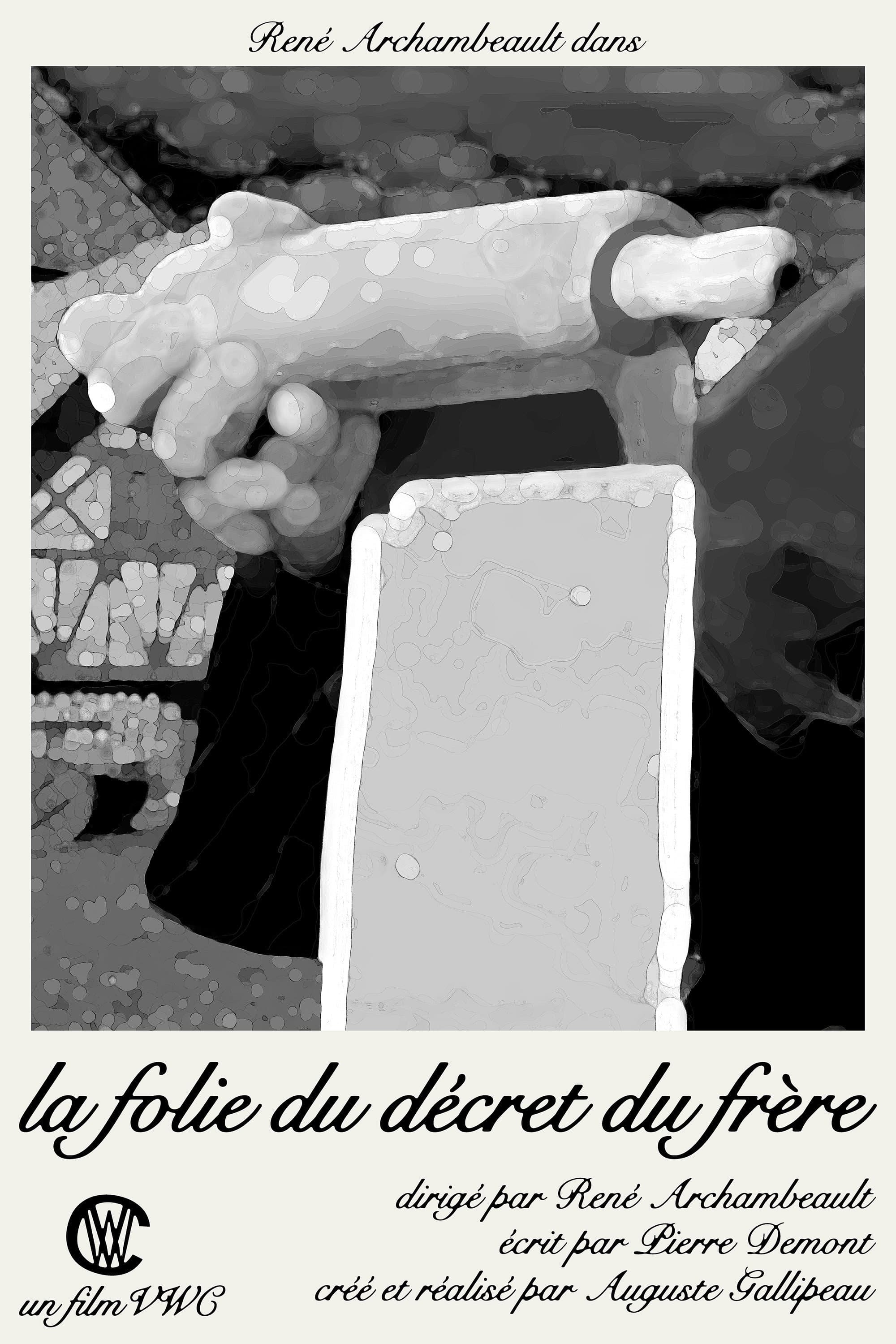 La Folie du DÃ©cret du FrÃ¨re
