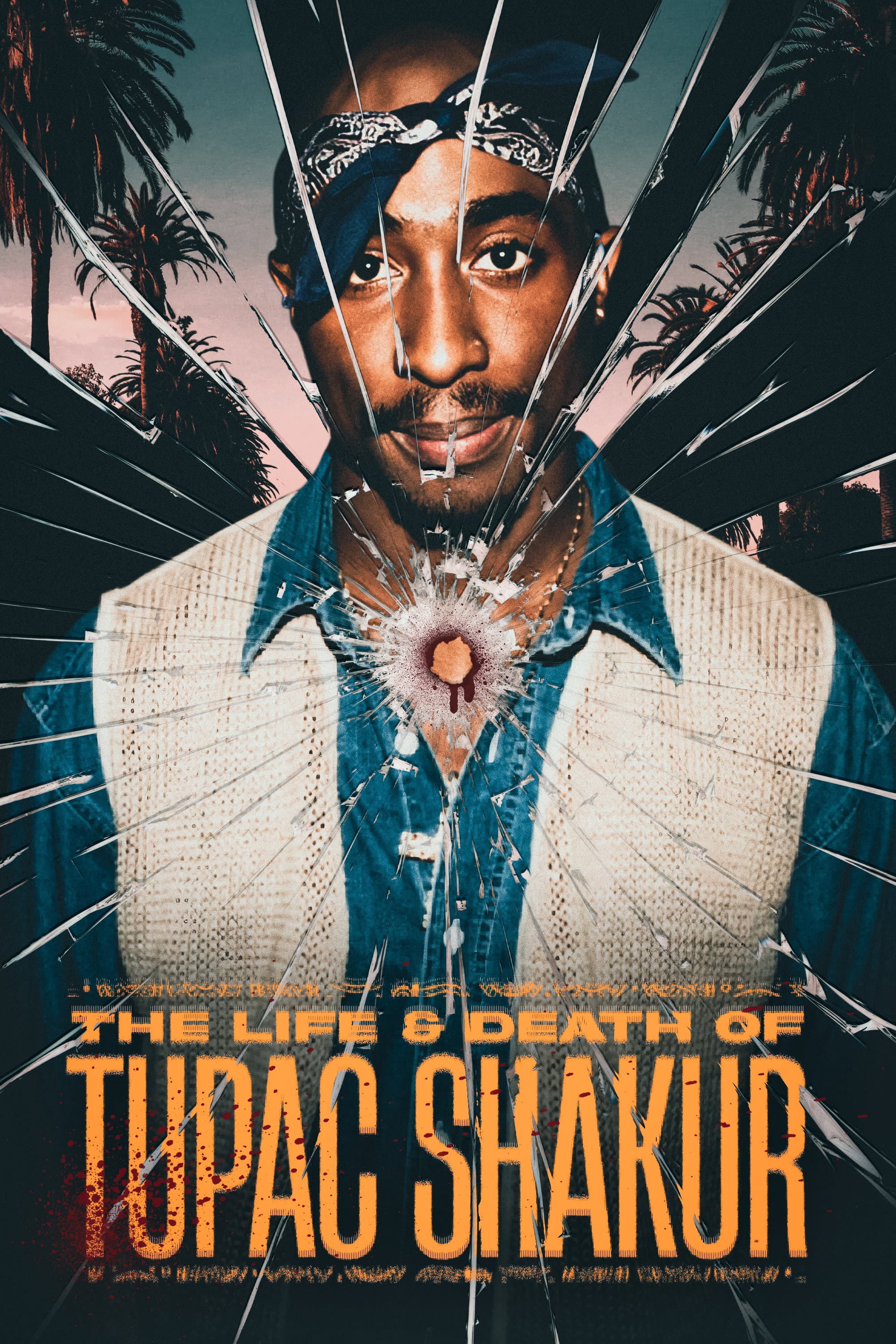 The Life & Death of Tupac Shakur