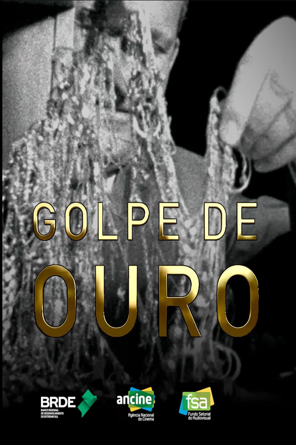 O Golpe de Ouro