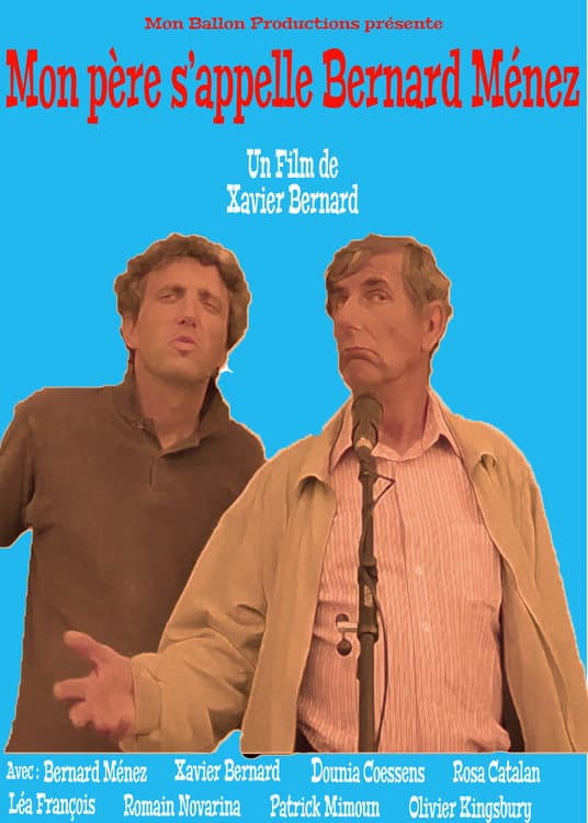 My Father is Bernard Menez