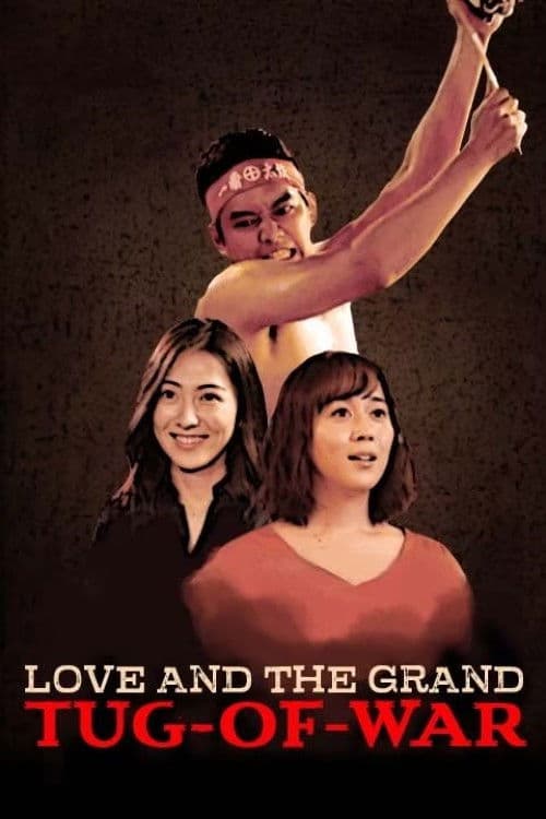 Love and the Grand Tug-of-War
