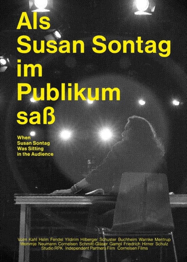 Als Susan Sontag im Publikum saÃŸ