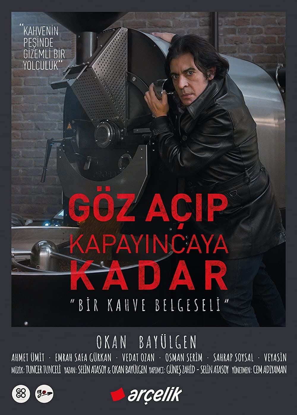 GÃ¶z AÃ§ip Kapayincaya Kadar