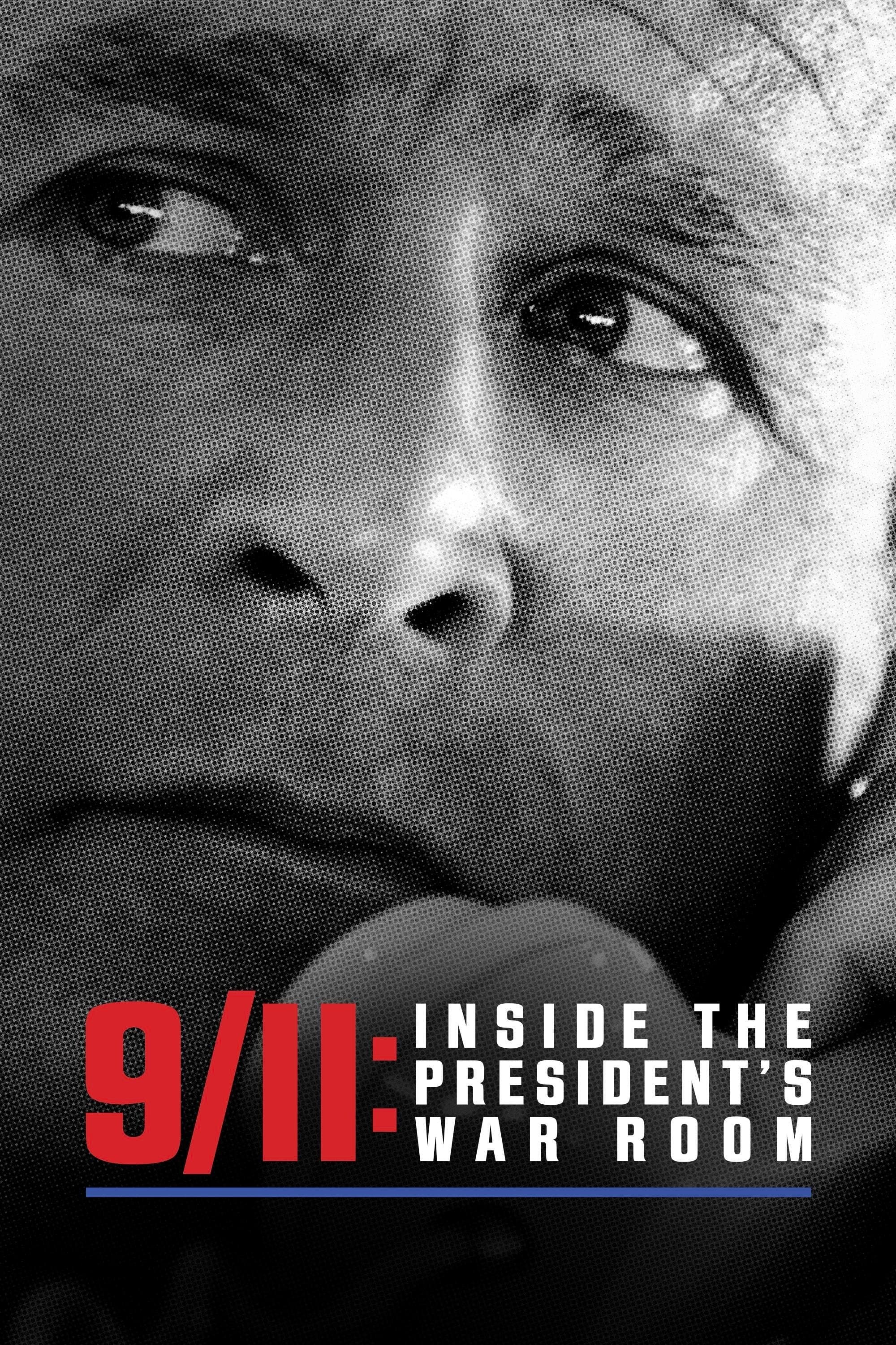 9/11: Inside the President's War Room