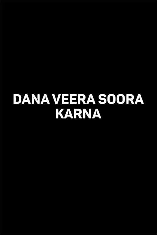 Dana Veera Soora Karna