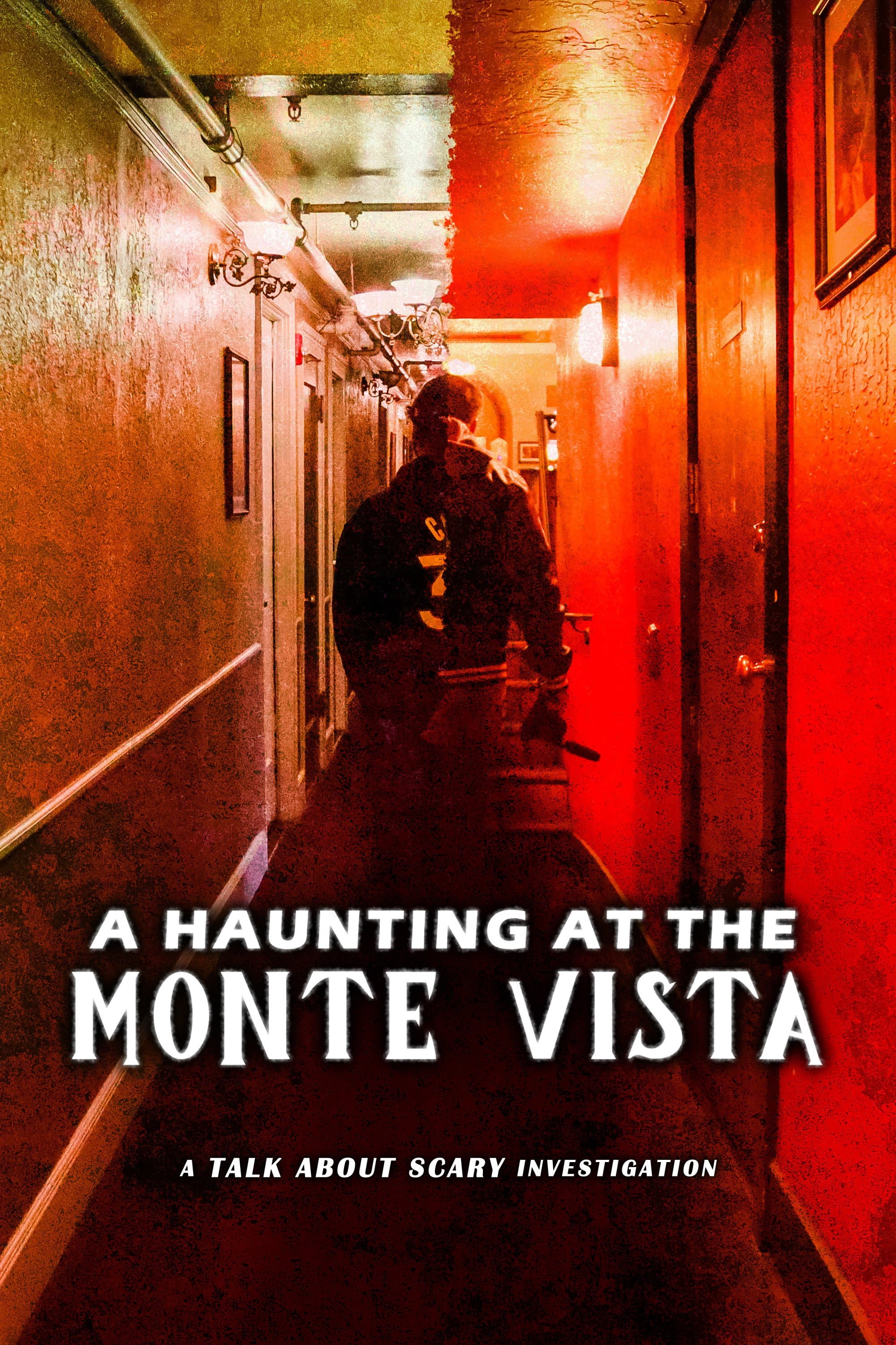 A Haunting at the Monte Vista