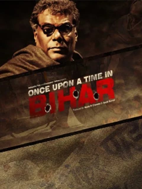 Once Upon A Time In Bihar