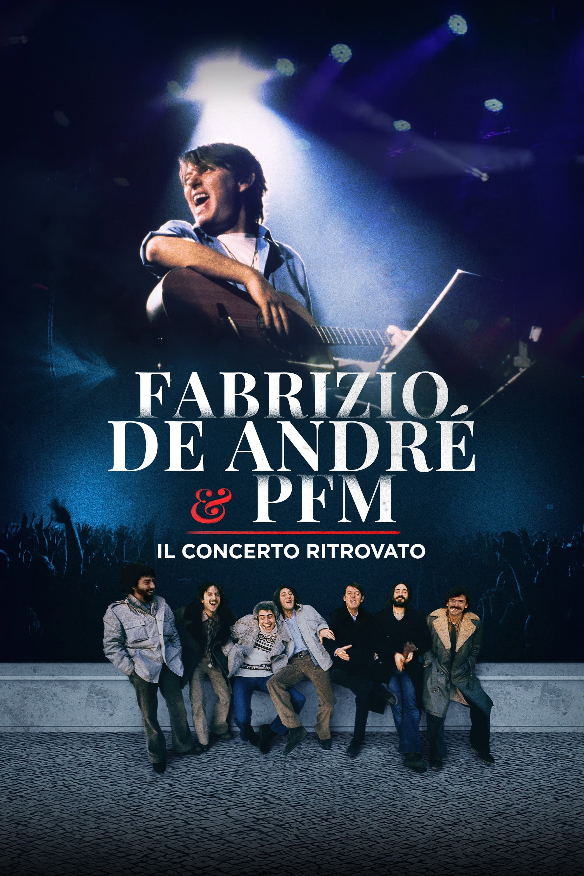 Fabrizio De AndrÃ¨ & PFM - Il concerto ritrovato