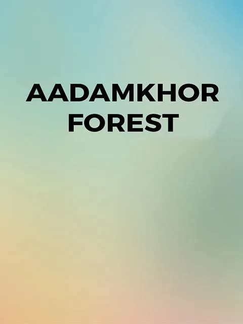 Aadamkhor Forest