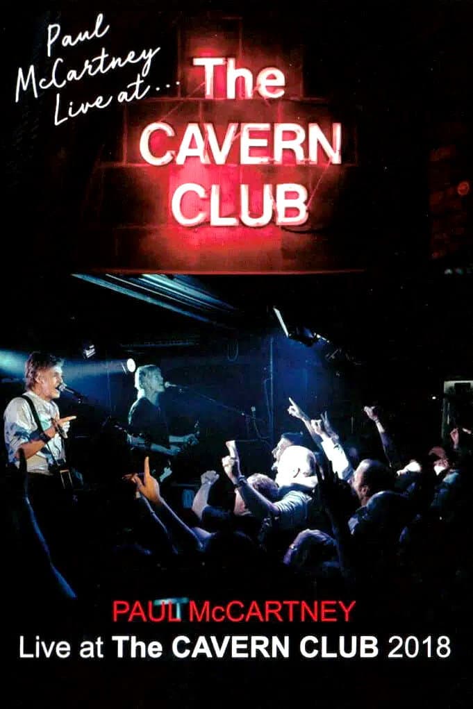Paul McCartney Live at... The Cavern Club