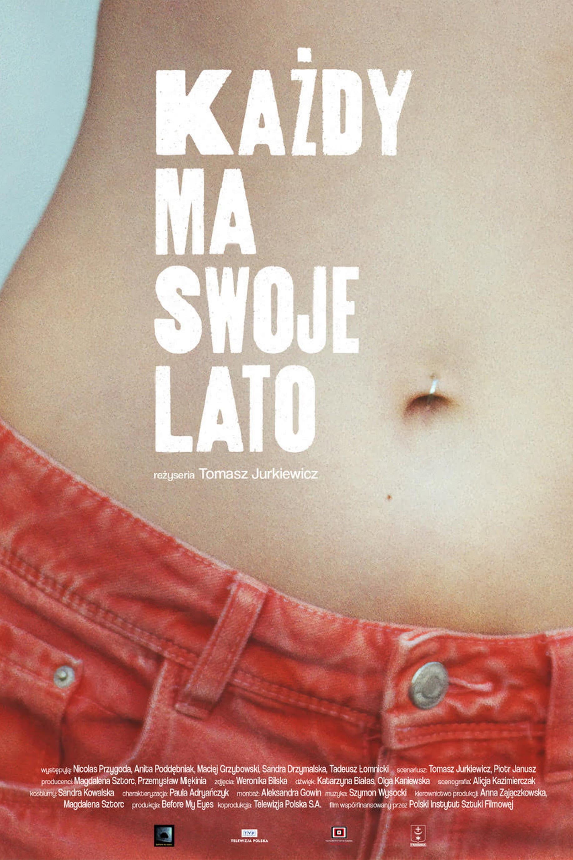 Kazdy ma swoje lato