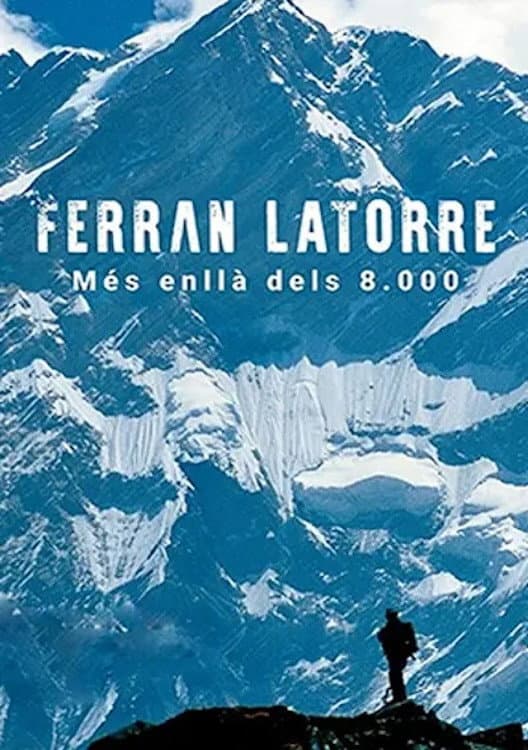 Ferran Latorre. MÃ©s enllÃ  dels 8.000