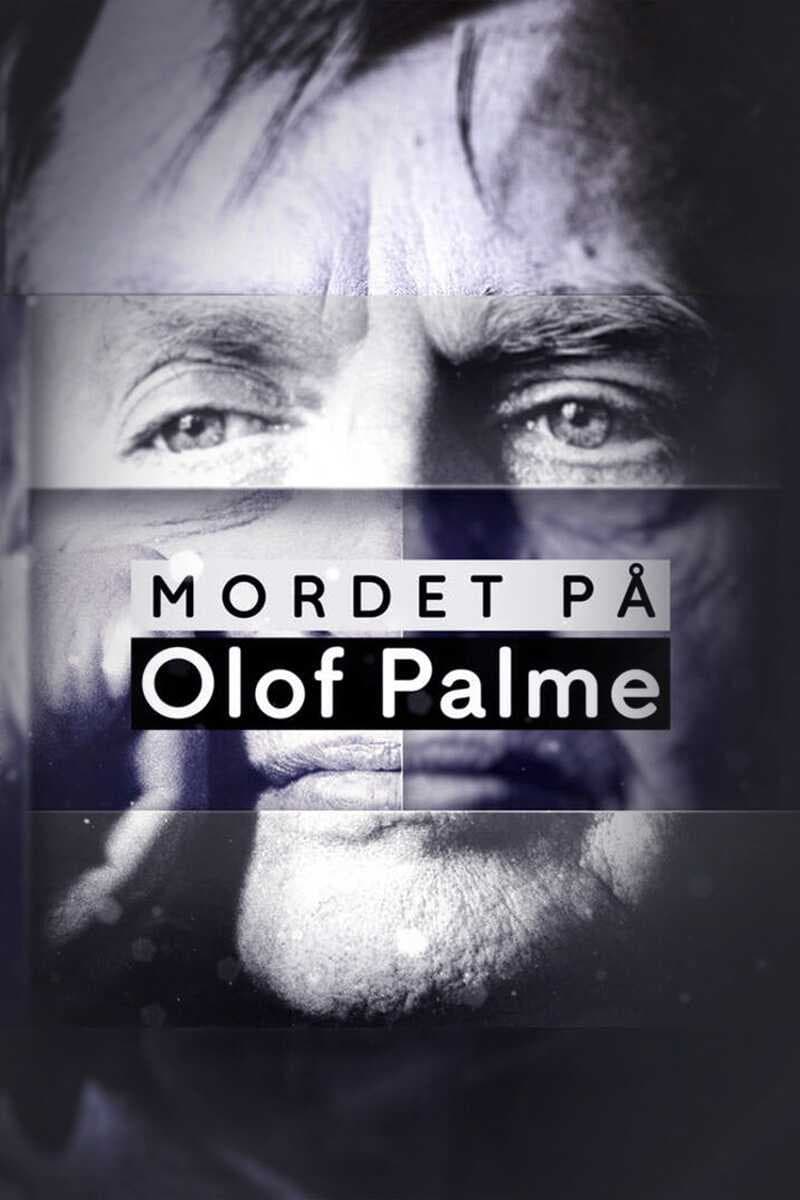 Mordet pÃ¥ Olof Palme