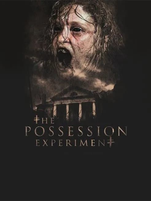The Possession Experiment