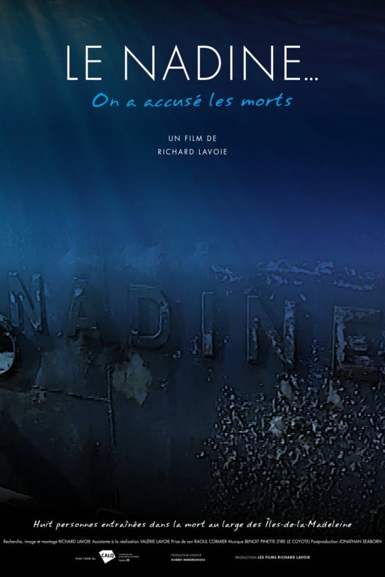 Le Nadine... on a accusÃ© les morts