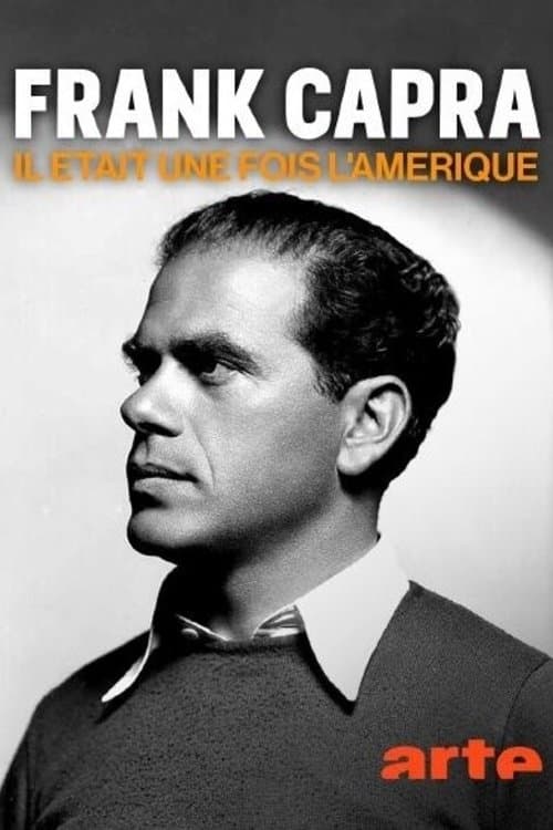 Frank Capra, il Ã©tait une fois l'AmÃ©rique