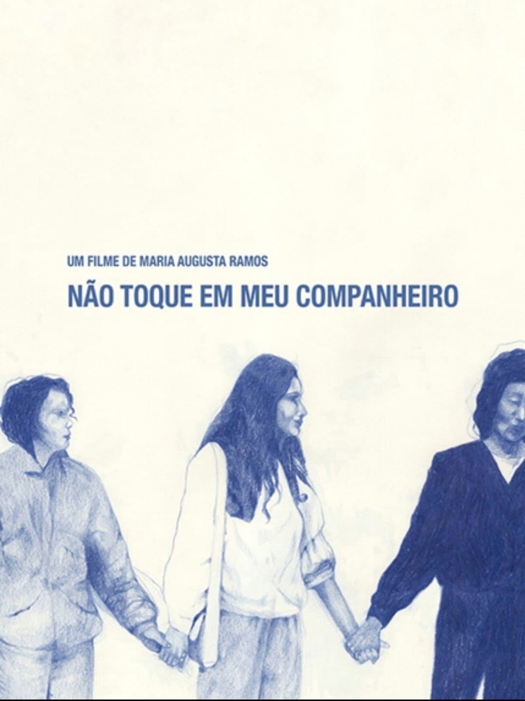 NÃ£o Toque em Meu Companheiro