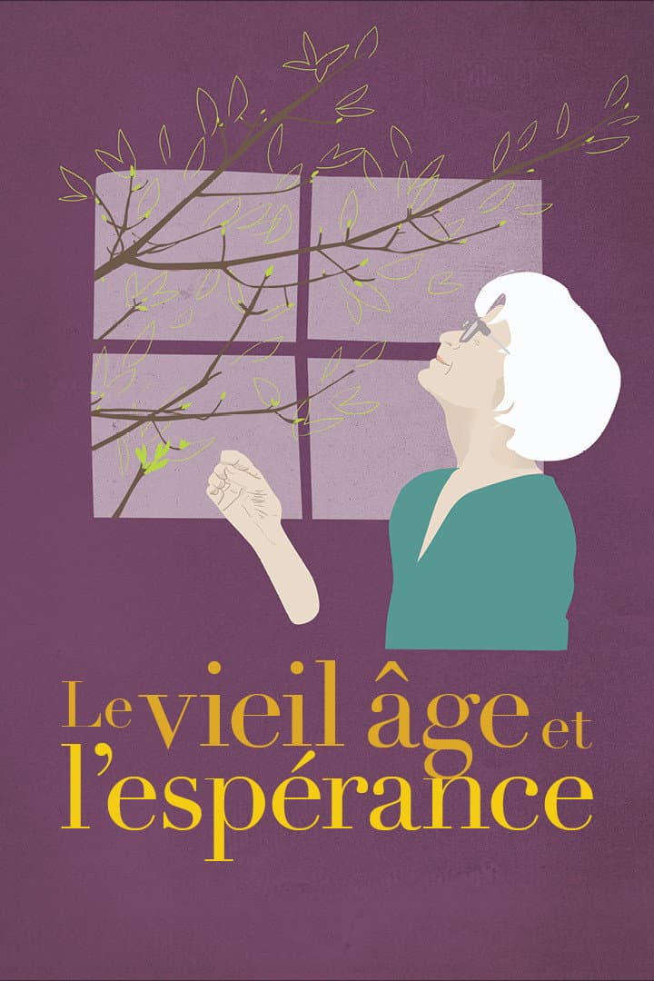 Le vieil Ã¢ge et l'espÃ©rance