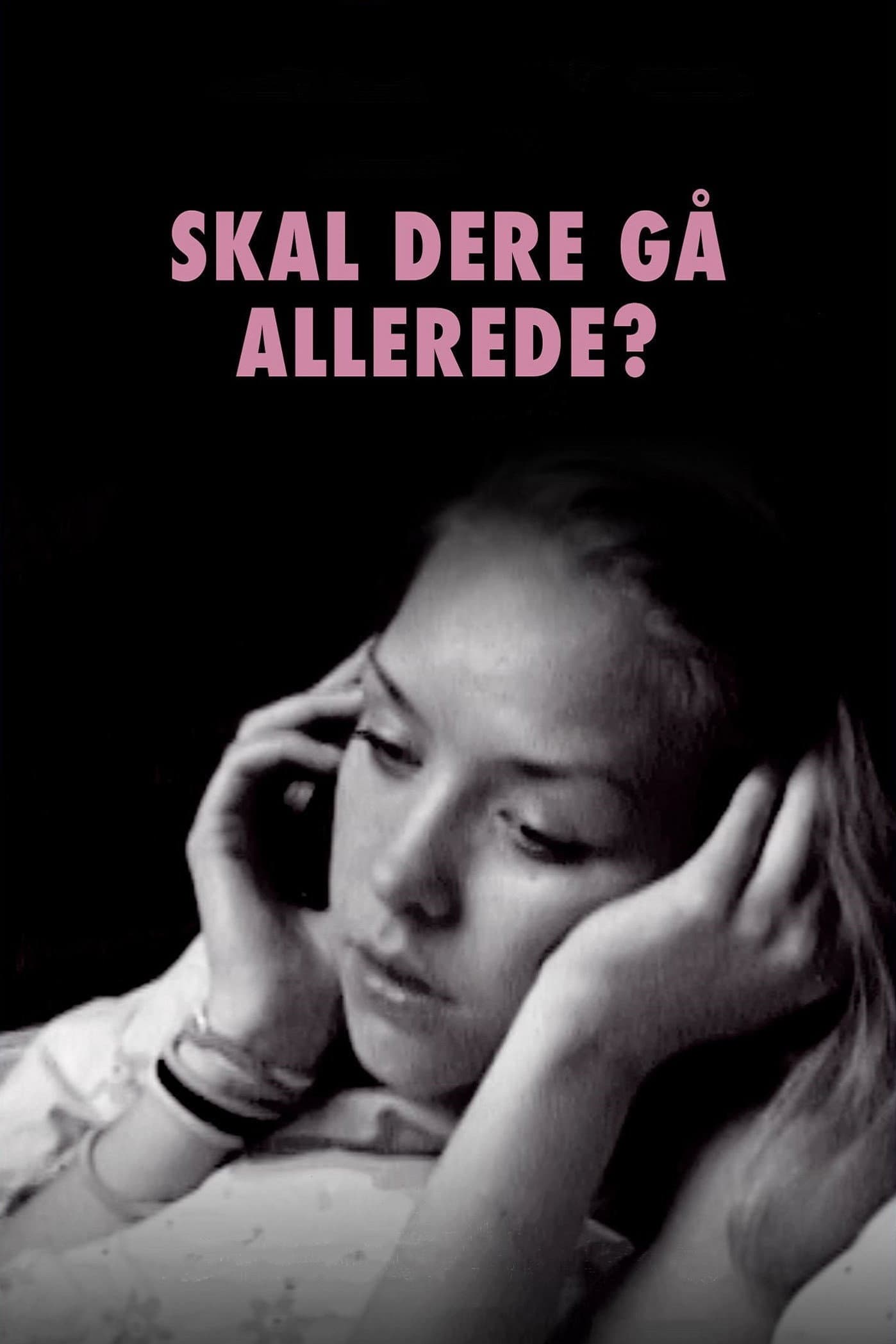 Skal dere gÃ¥ allerede?