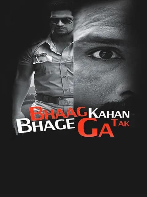 Bhaag Kahan Tak Bhagega