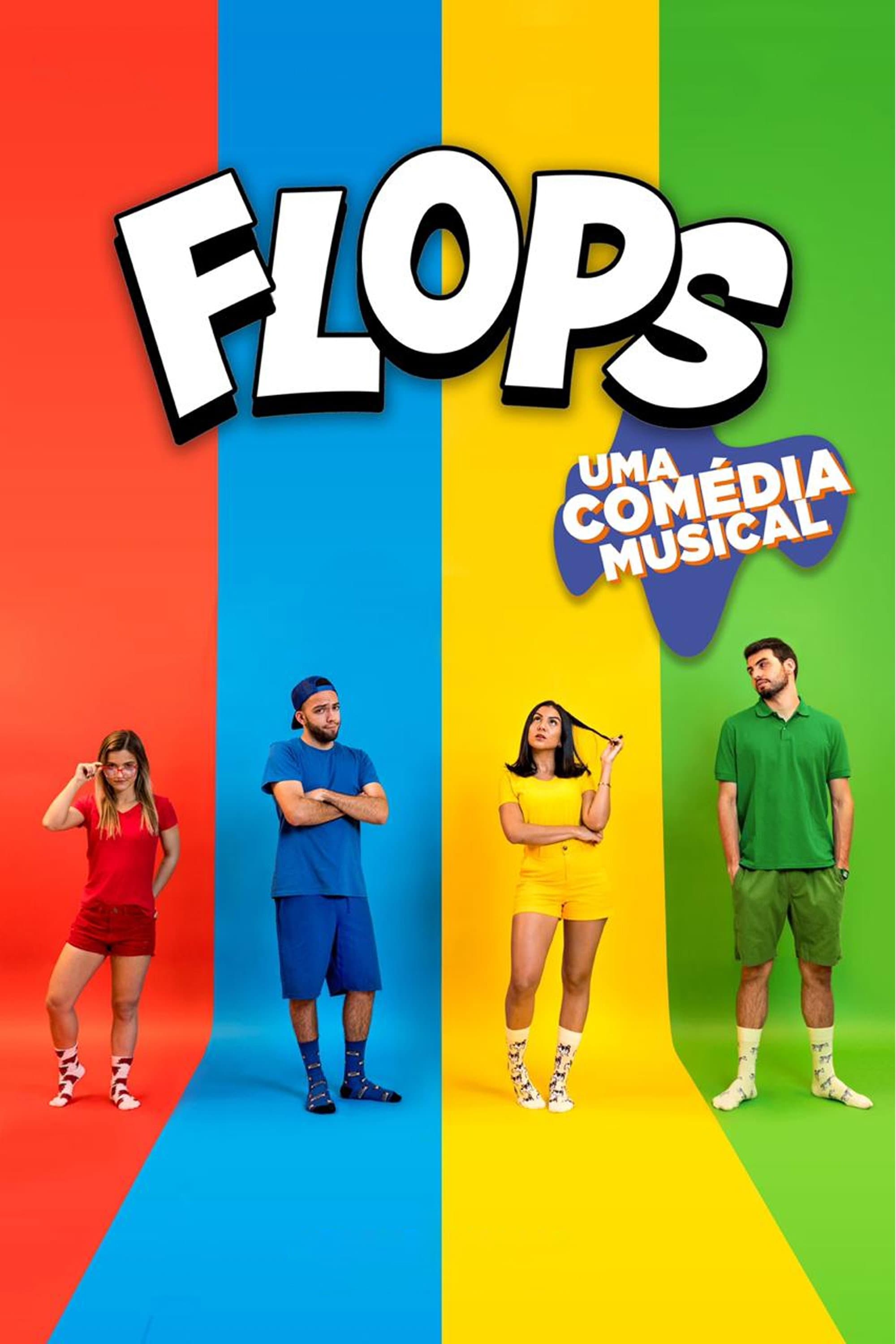 Flops: Uma ComÃ©dia Musical