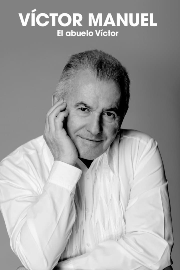 El abuelo VÃ­ctor - VÃ­ctor Manuel