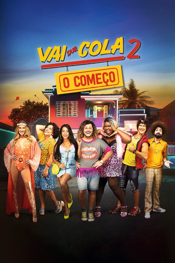 Vai que Cola 2: O ComeÃ§o