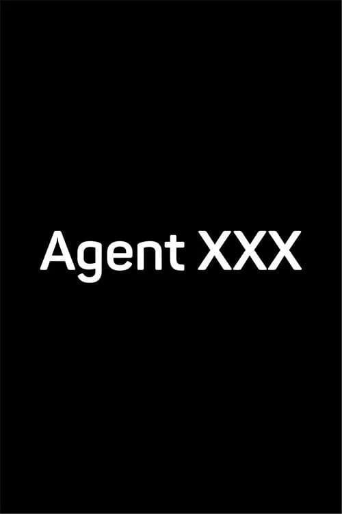 Agent XXX