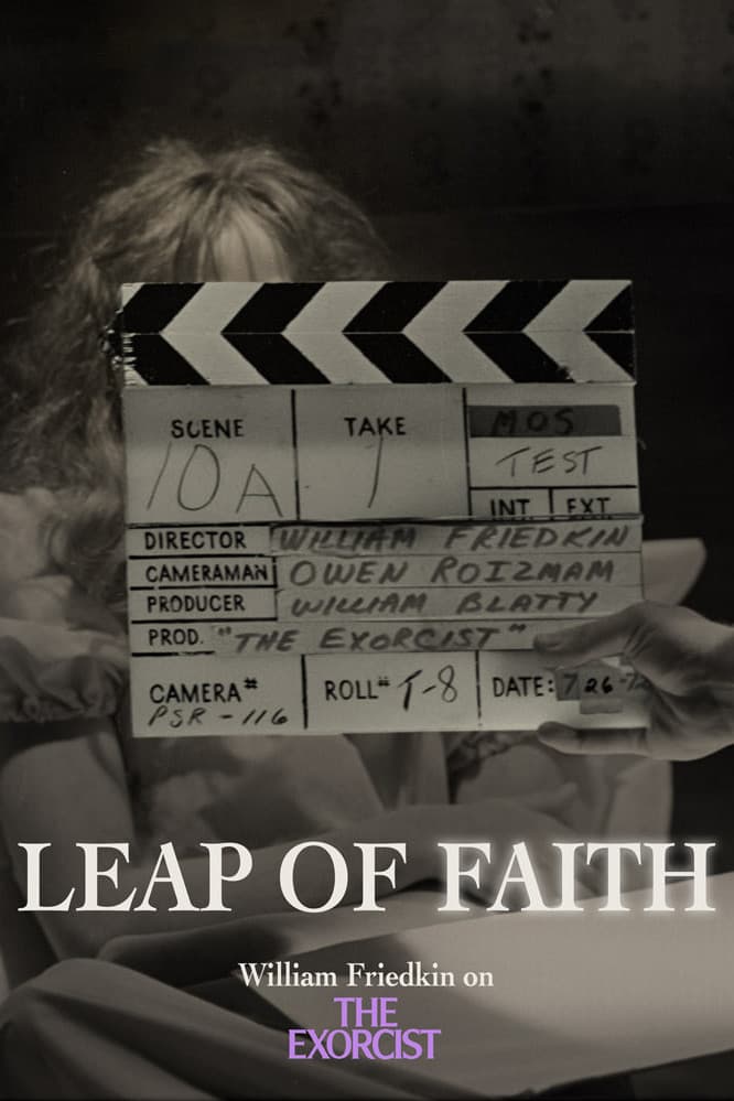 Leap of Faith: William Friedkin on the Exorcist