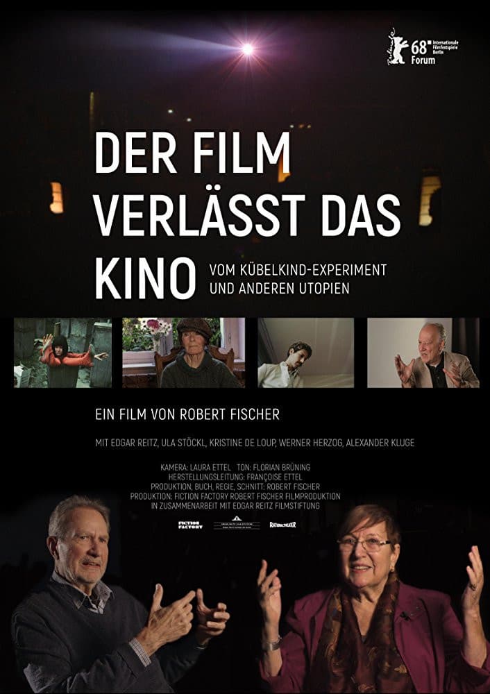 Der Film verlÃ¤sst das Kino: Vom KÃ¼belkind-Experiment und anderen Utopien
