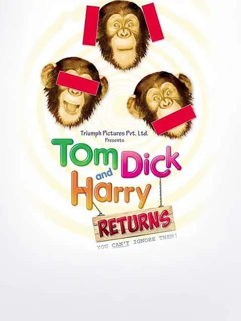Tom Dick and Harry Returns