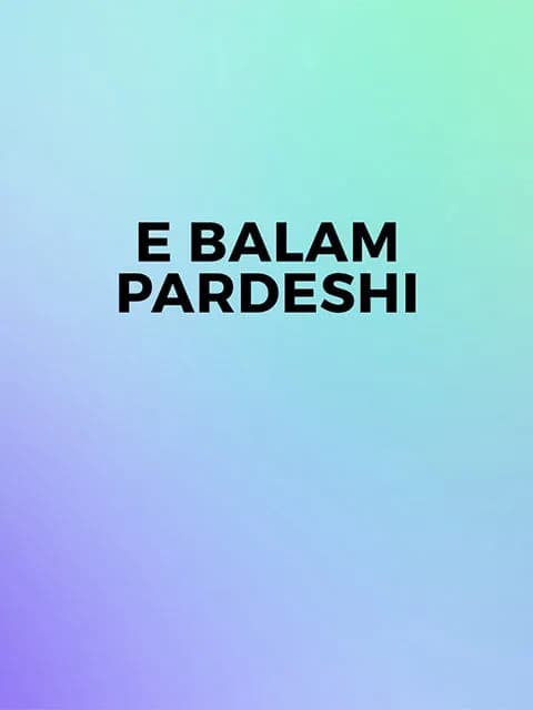E Balam Pardeshi