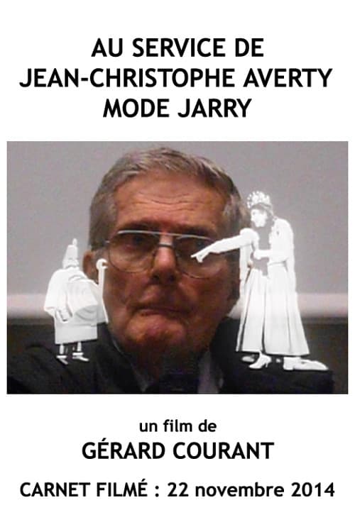 Au service de Jean-Christophe Averty mode Jarry (Carnet FilmÃ©: 22 novembre 2014)