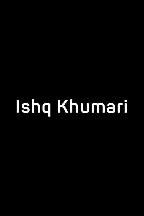 Ishq Khumari