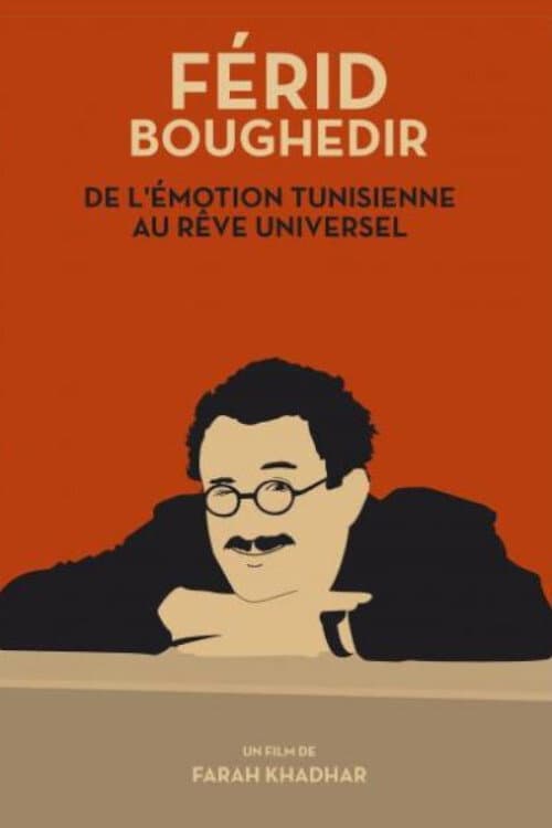 FÃ©rid Boughedir: de l'Ã‰motion Tunisienne au RÃªve Universel