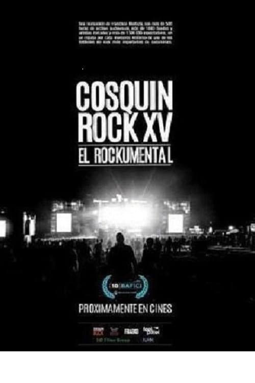 CosquÃ­n Rock XV. El documental