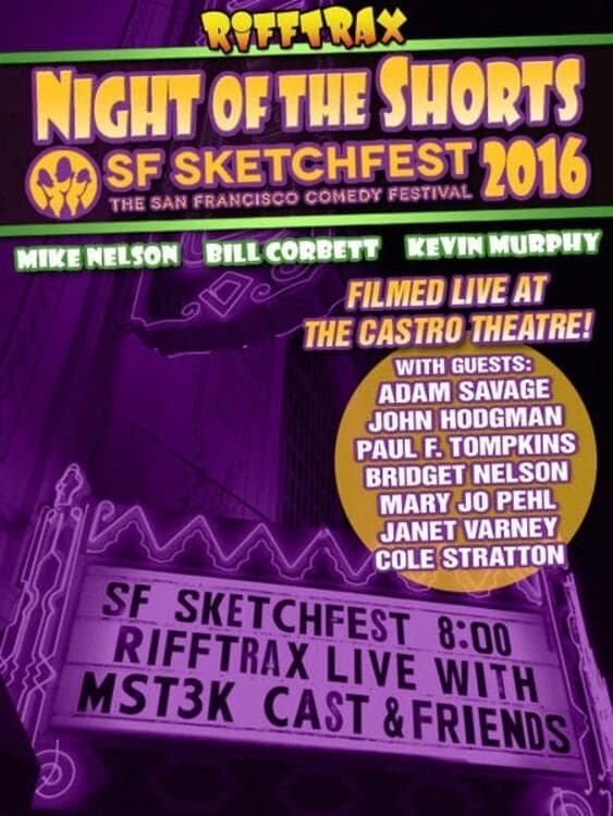 RiffTrax Live: Night of the Shorts IV - SF Sketchfest 2016