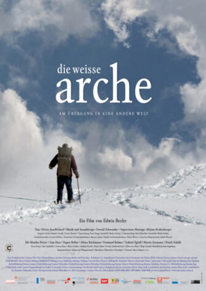 Die weisse Arche - Am Ãœbergang in eine andere Welt