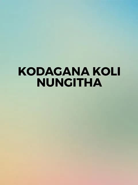 Kodagana Koli Nungitha