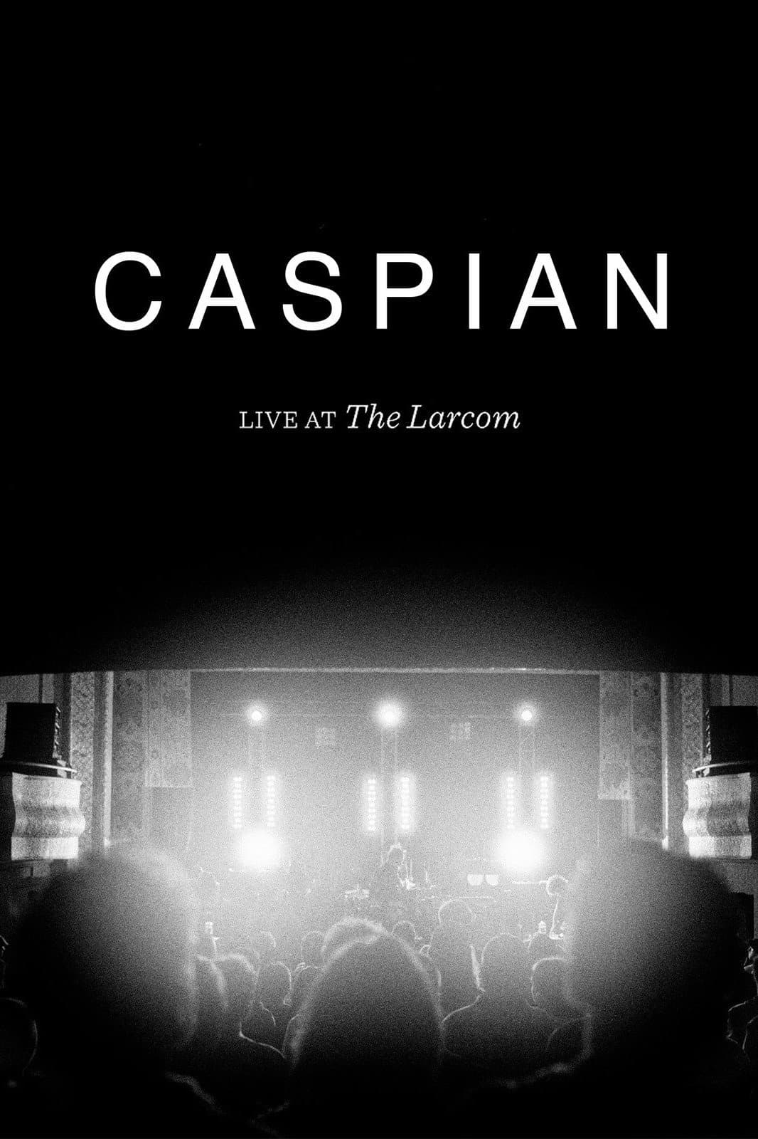 Caspian: Live at Larcom