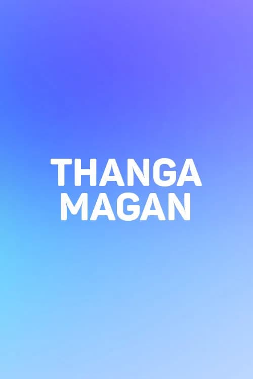 Thanga Magan