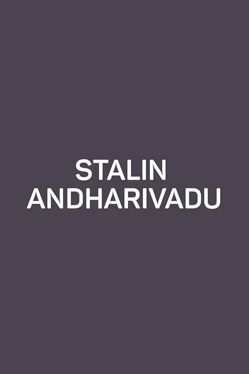 Stalin Andharivadu