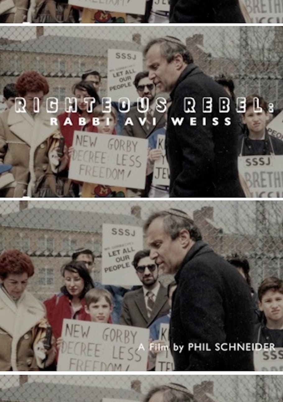 Righteous Rebel: Rabbi Avi Weiss