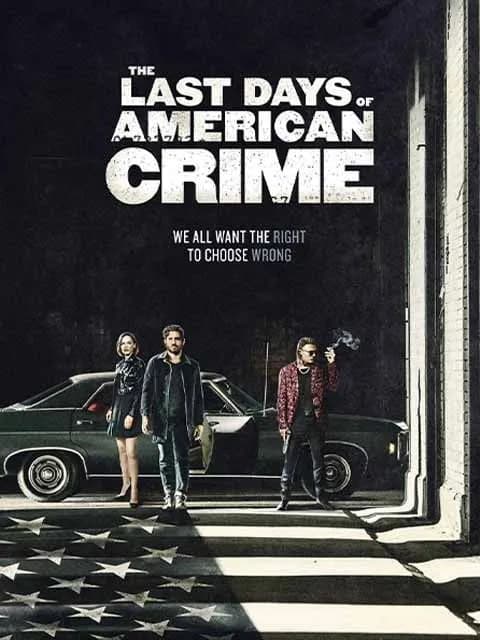The Last Days of American Crime