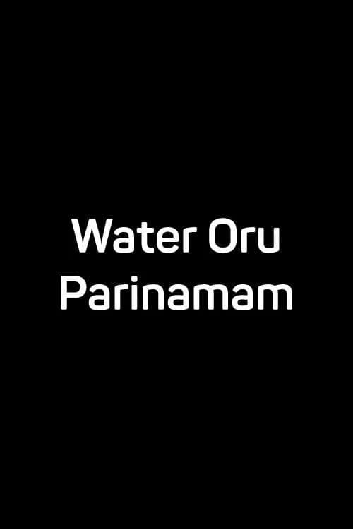 Water Oru Parinamam